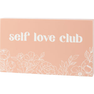 Block Sign - Self Love Club