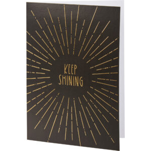 Greeting Card - Keep Shining