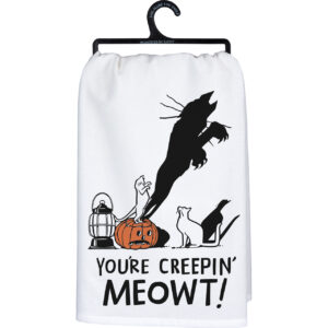 Kitchen Towel - You're Creepin' Meowt