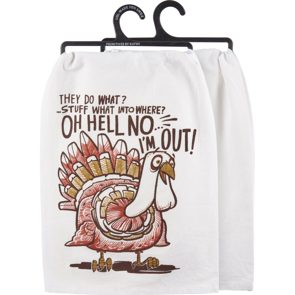 Kitchen Towel - They Do What? Stuff What